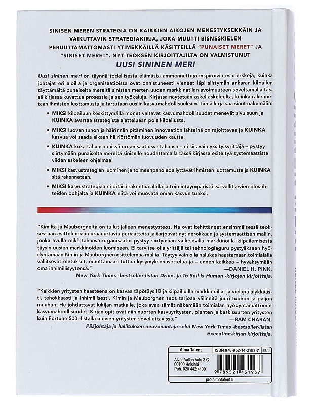 Uusi sininen meri : rohkeus kasvaa - Kim, W. Chan - Tietokirjat ja oppaat - 10105437558 - 1