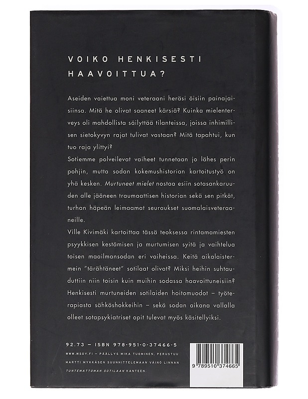 Murtuneet mielet : taistelu suomalaissotilaiden hermoista 1939-1945 - Ville Kivimäki - Historiakirjat - 10105437587 - 1