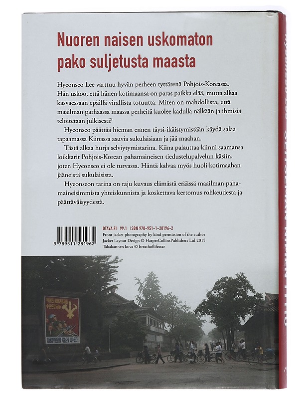 Seitsemän nimen tyttö : pakoon Pohjois-Koreasta - Lee, Hyeonseo - Elämäkerrat ja muistelmat - 10105437612 - 1