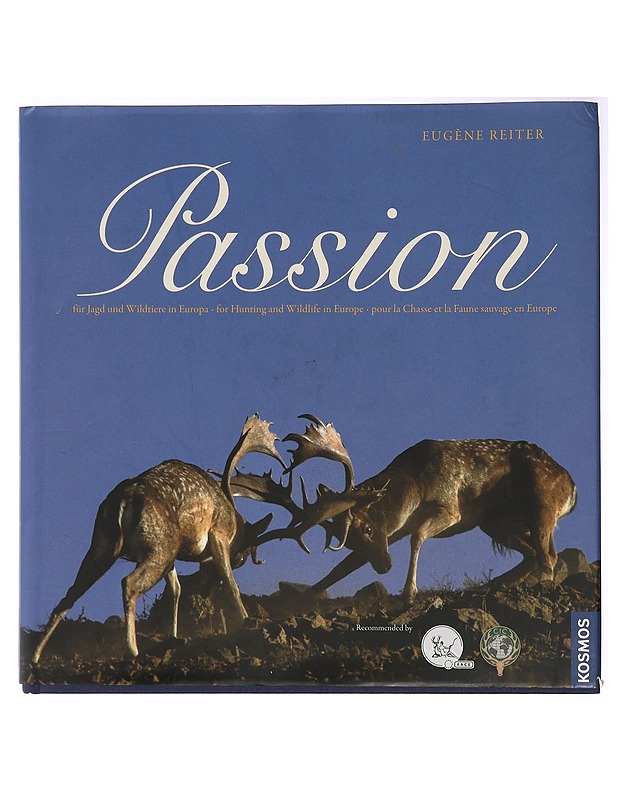 Passion: Für Jagd und Wildtiere in Europa - for Hunting and Wildlife in Europe - pour la Chasse et la Faune sauvage en Europe - Harrastekirjat - 10105437626 - 0