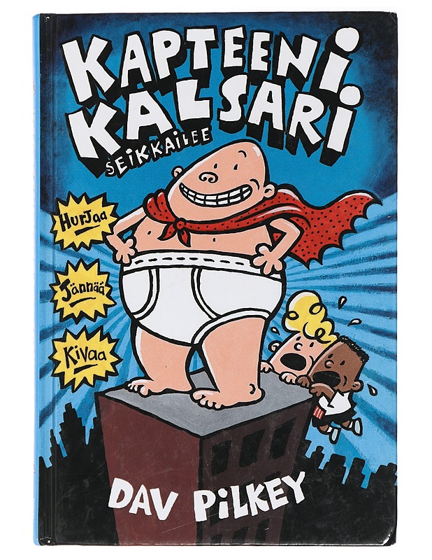 Kapteeni Kalsari seikkailee - Pilkey, Dav - Lastenkirjat - 10105437623 - 0