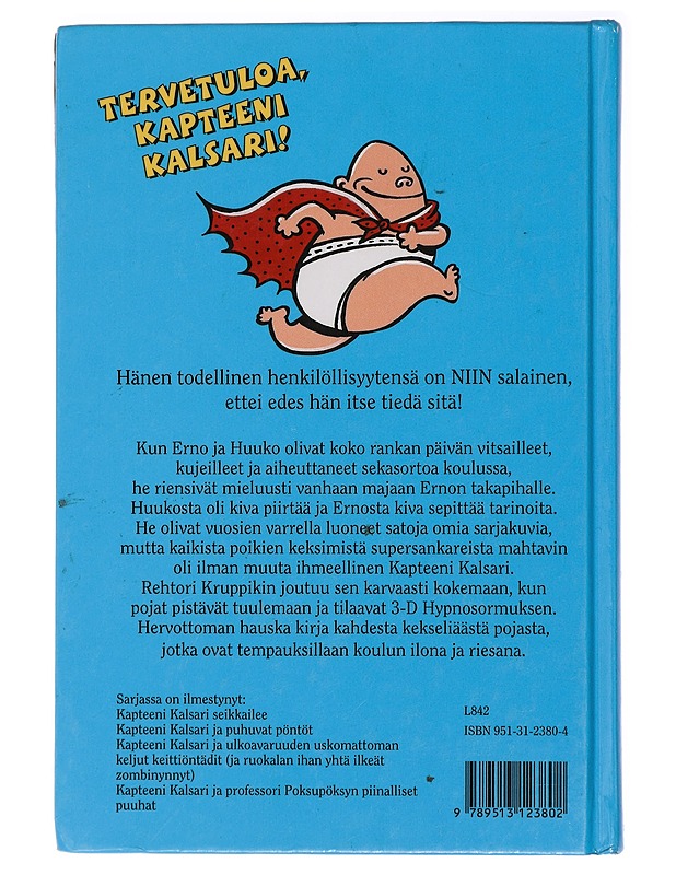 Kapteeni Kalsari seikkailee - Pilkey, Dav - Lastenkirjat - 10105437623 - 1