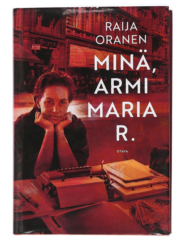 Minä, Armi Maria R. - Raija Oranen - Romaanit ja novellit - 10105437636 - 0