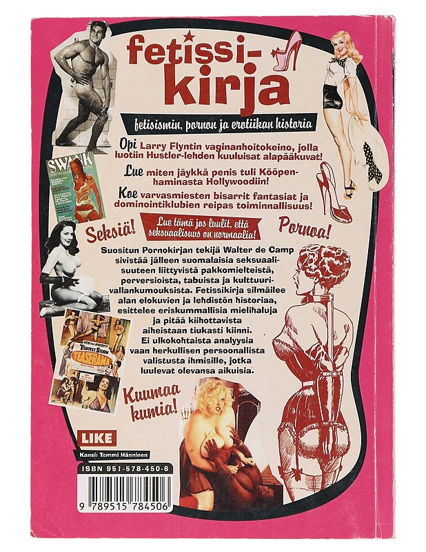 Fetissikirja : fetisismin, pornon ja erotiikan historia - Walter de Camp - K18 - Tietokirjat ja oppaat - 10105437646 - 1