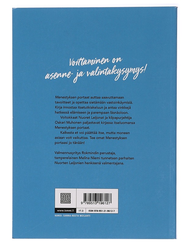 Menestyksen portaat : elä hetkessä, valitse asenteesi ja onnistu - Melina Niemi - Tietokirjat ja oppaat - 10105437686 - 1