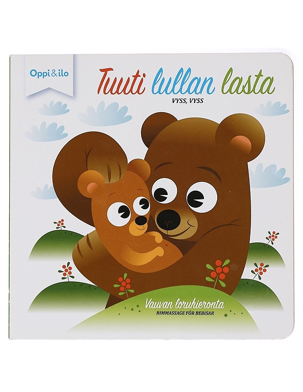 Tuuti lullan lasta : vauvan loruhieronta = Vyss, vyss : rimmassage för bebisar - Tamminen, Terhi - Tietokirjat ja oppaat - 10105437695 - 0