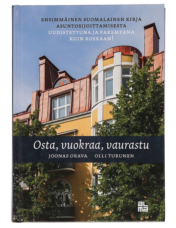 Osta, vuokraa, vaurastu - Orava, Joonas - Tietokirjat ja oppaat - 10105437717 - 0