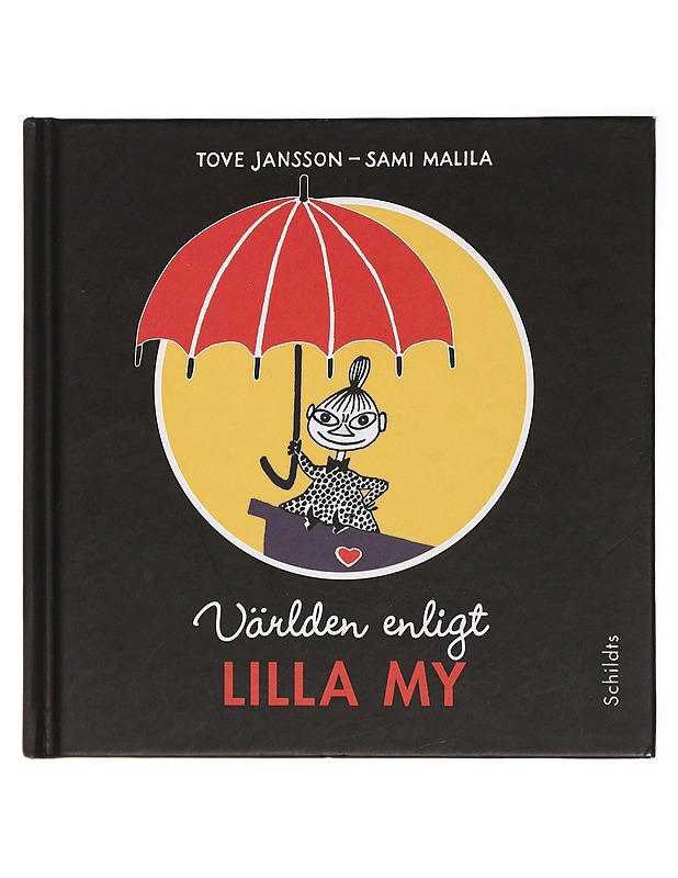 Världen enligt lilla My - Jansson, Tove - Lastenkirjat - 10105437720 - 0