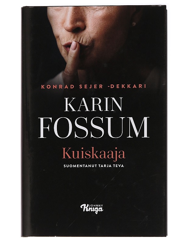 Kuiskaaja - Fossum, Karin - Jännitys ja dekkarit - 10105437722 - 0