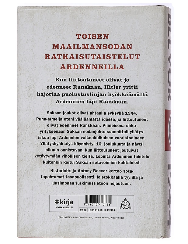 Ardennit 1944 : Hitlerin viimeinen uhkayritys - Beevor, Antony - Historiakirjat - 10105437729 - 1