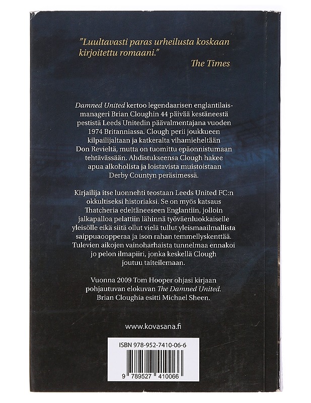 Damned United : tappion ja vihan päivät - Peace, David - Romaanit ja novellit - 10105437740 - 1