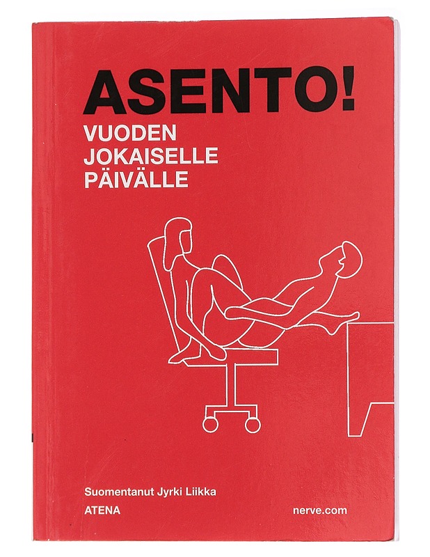 Asento! vuoden jokaiselle päivälle - Taylor, Emma - Tietokirjat ja oppaat - 10105437742 - 0