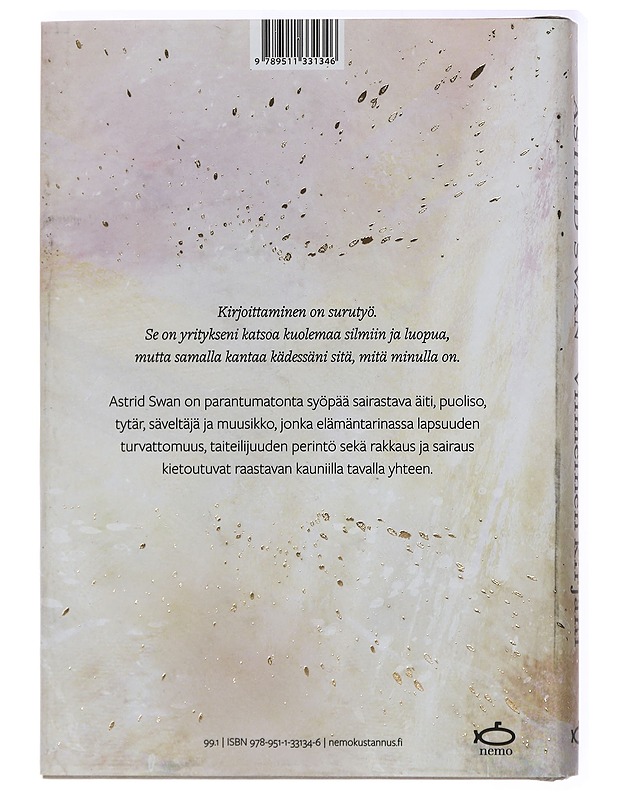 Viimeinen kirjani : kirjoituksia elämästä - Astrid Swan - Elämäkerrat ja muistelmat - 10105437781 - 1