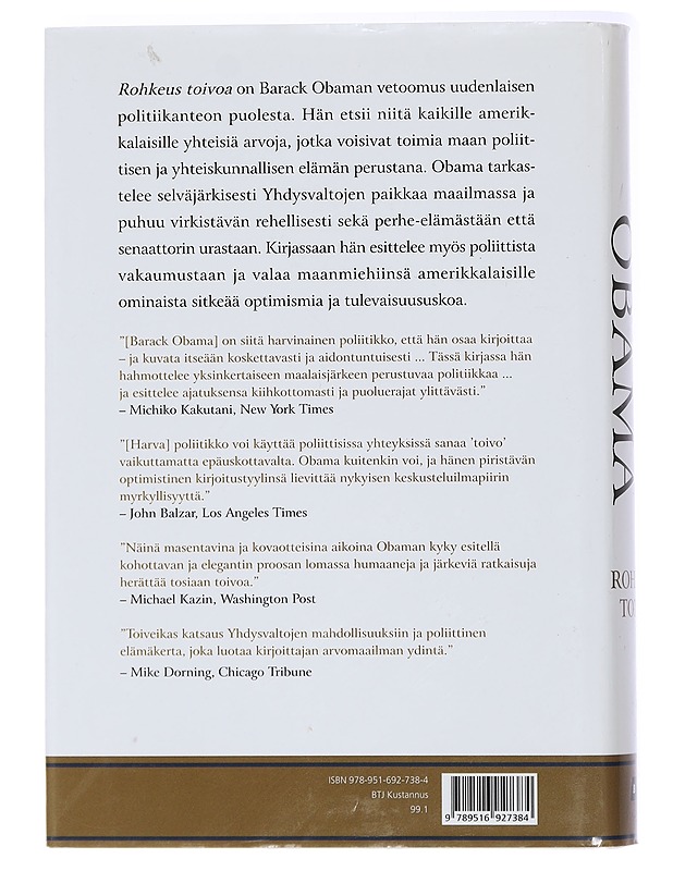 Rohkeus toivoa : ajatuksia amerikkalaisen unelman pelastamisesta - Obama, Barack - Tietokirjat ja oppaat - 10105437791 - 1