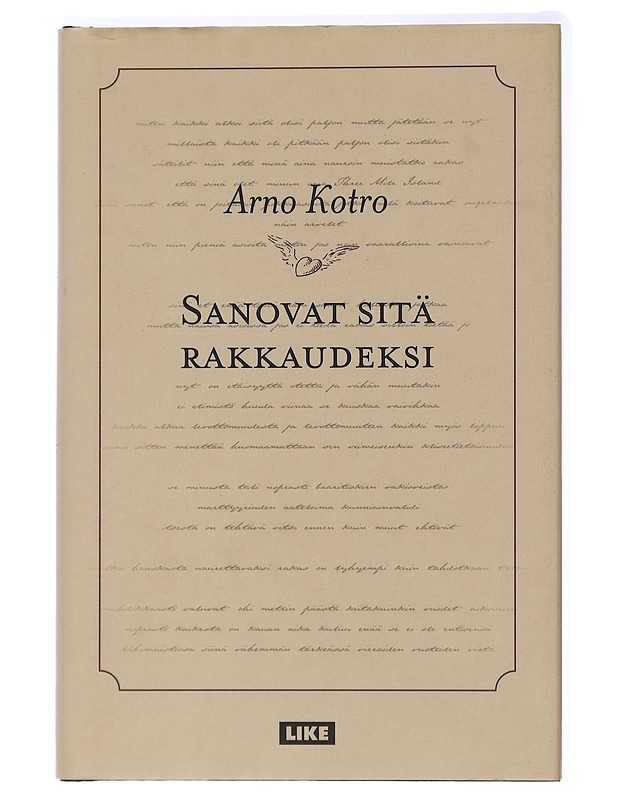 Sanovat sitä rakkaudeksi - Arno Kotro - Kaunokirjallisuus - 10105437817 - 0