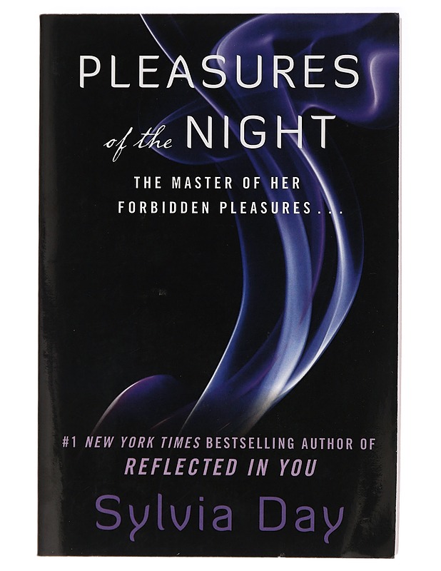 Pleasures of the night - Sylvia Day - K18 - Romaanit ja novellit - 10105437838 - 0