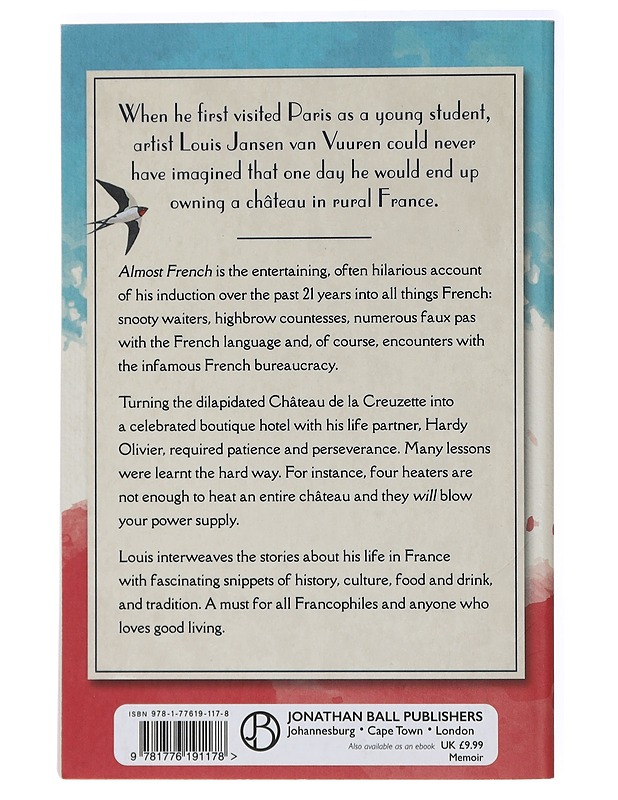 Almost French A Life of fanfare and faux pas - Louis Jansen van Vuuren - Elämäkerrat ja muistelmat - 10105437847 - 1