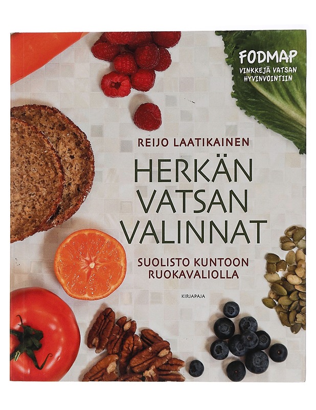Herkän vatsan valinnat : suolisto kuntoon ruokavaliolla - Reijo Laatikainen - Ruokakirjat - 10105437859 - 0