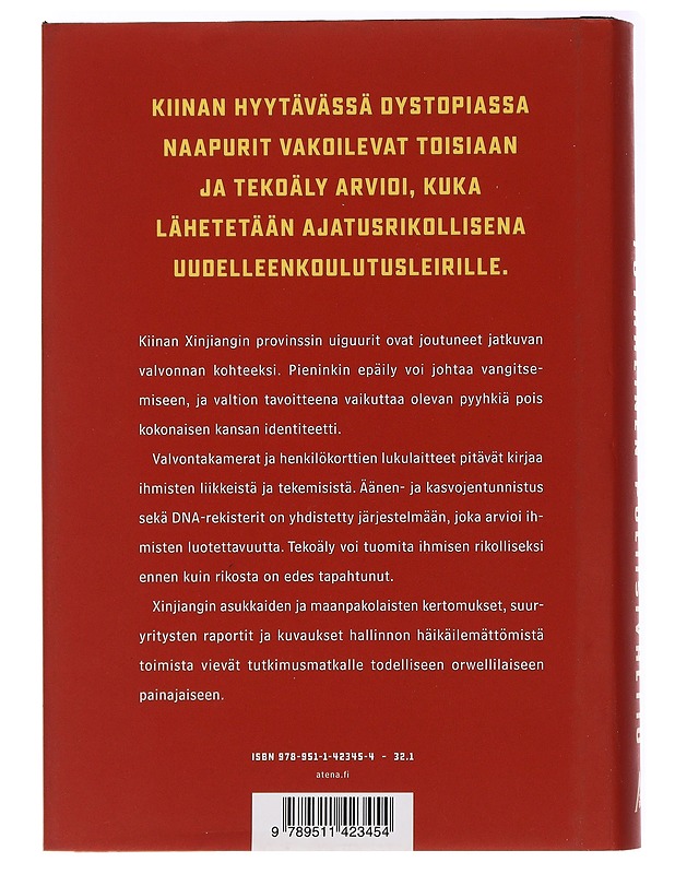 Totaalinen poliisivaltio : tutkimusmatka Kiinan valvontakoneiston uumeniin - Cain, Geoffrey - Romaanit ja novellit - 10105437890 - 1