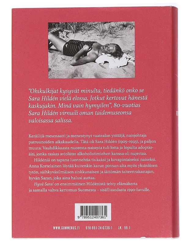 Hyvä Sara! : Sara Hildénin kolme elämää - Anna Kortelainen - Elämäkerrat ja muistelmat - 10105437913 - 1