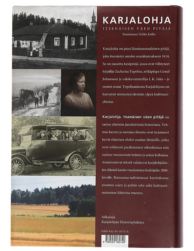 Karjalohja : itsenäisen väen pitäjä - Kallio, Veikko - Tietokirjat ja oppaat - 10105437935 - 1