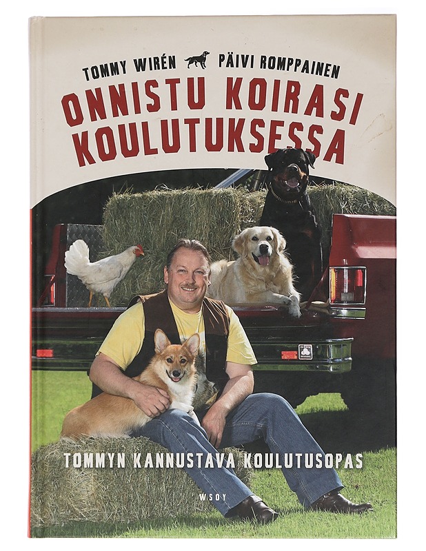 Onnistu koirasi koulutuksessa : Tommyn kannustava koulutusopas - Wirén, Tommy - Tietokirjat ja oppaat - 10105437954 - 0