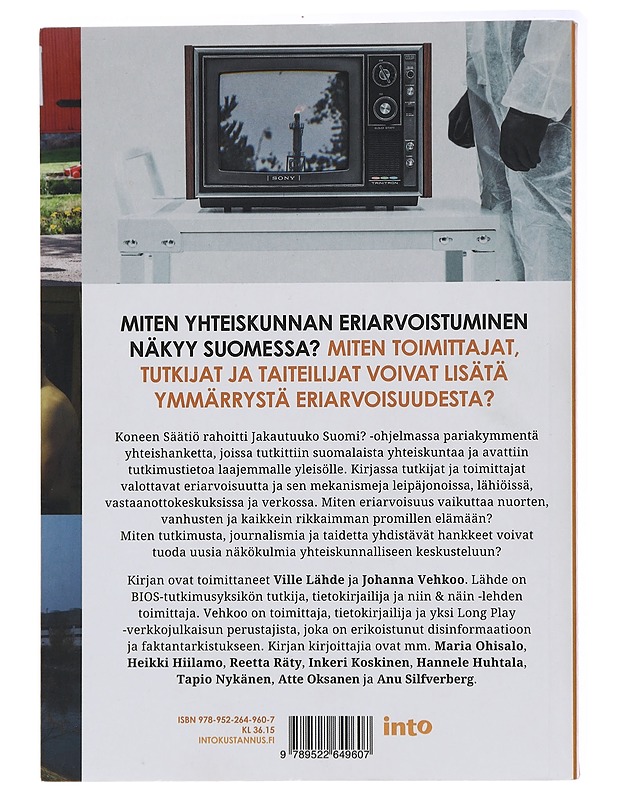 Jakautuuko Suomi? : eriarvoisuus tutkijoiden, toimittajien ja taiteilijoiden silmin - Korhonen, Kalle - Tietokirjat - 10105437959 - 1