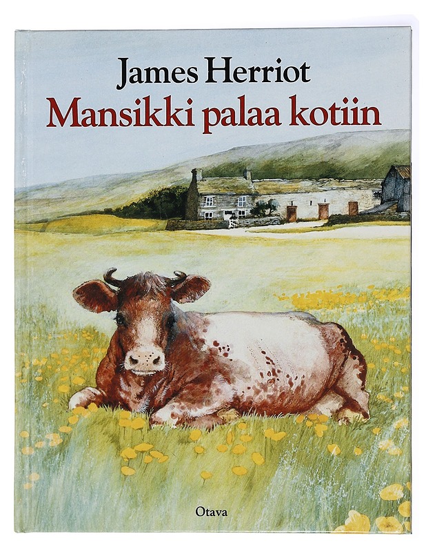 Mansikki palaa kotiin - Herriot, James - Lastenkirjat - 10105437972 - 0
