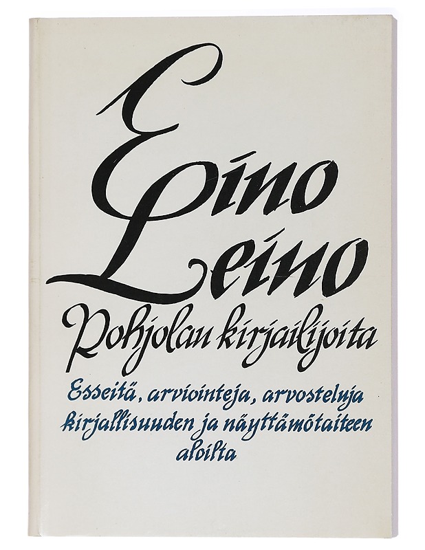 Pohjolan kirjailijoita - Leino, Eino - Historiakirjat - 10105437979 - 0