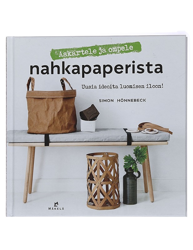 Askartele ja ompele nahkapaperista : uusia ideoita luomisen iloon! - Hönnebeck, Simon - Tietokirjat ja oppaat - 10105437986 - 0