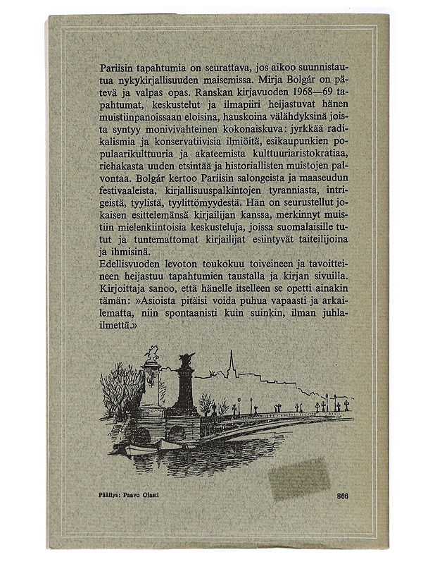 Pariisin päiviä : kirjoja ja kirjailijoita - Bolgár, Mirja - Elämäkerrat ja muistelmat - 10105437991 - 1