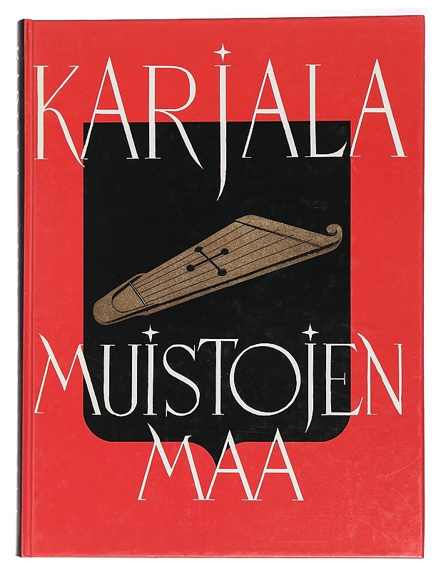 Karjala, muistojen maa - Olavi Paavolainen - Historiakirjat - 10105438000 - 0