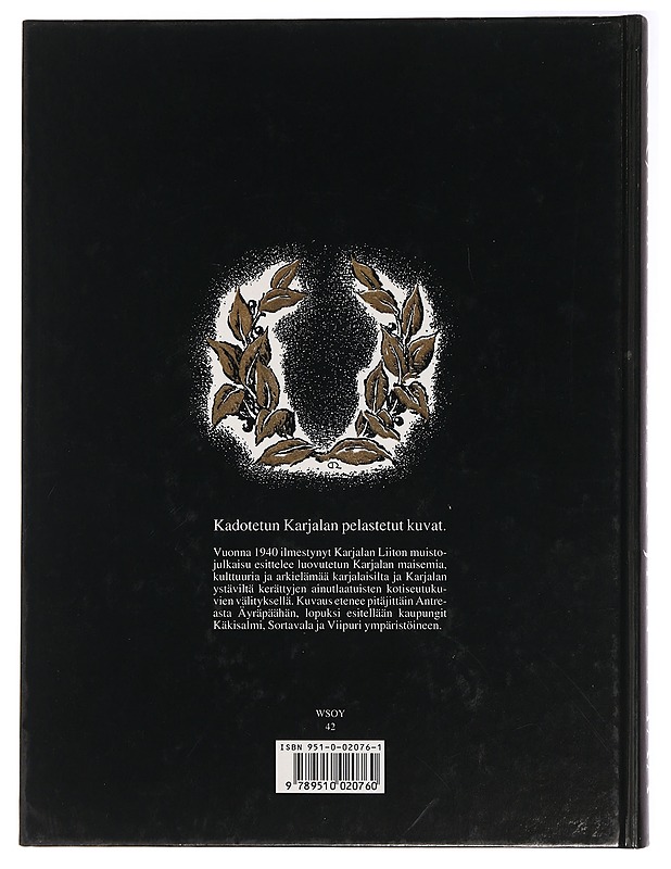 Karjala, muistojen maa - Olavi Paavolainen - Historiakirjat - 10105438000 - 1