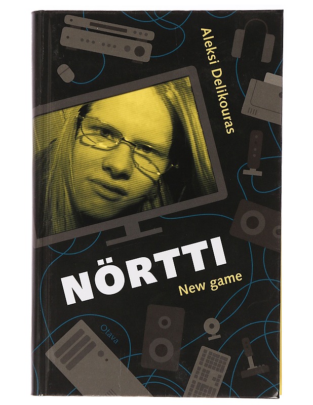 Nörtti : new game - Aleksi Delikouras - Nuorten kirjat - 10105438001 - 0