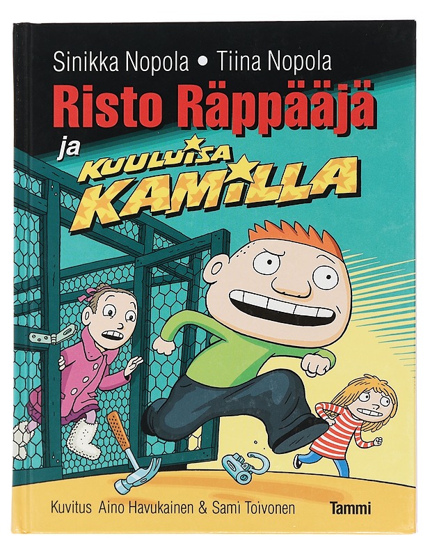 Risto Räppääjä ja kuuluisa Kamilla - Nopola, Sinikka - Lastenkirjat - 10105438020 - 0