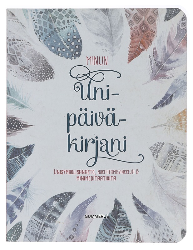 Minun unipäiväkirjani - Hyvinvointikirjat - 10105438038 - 0