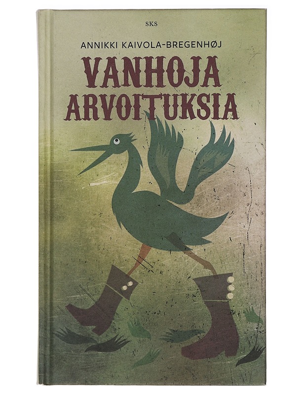Vanhoja arvoituksia - Kaivola-Bregenhøj, Annikki - Runot ja näytelmät - 10105438052 - 0