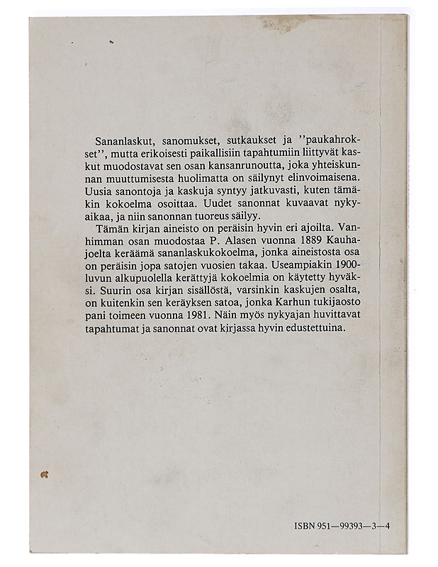 Kauhajoelta lanttalauree kauhoottua - Taide- ja kulttuurikirjat - 10105438061 - 1