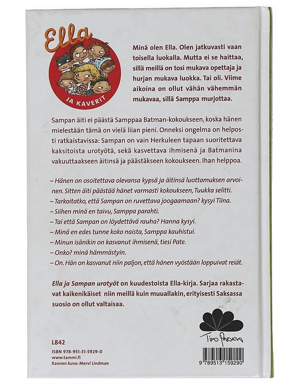Ella ja Sampan urotyöt - Timo Parvela - Lastenkirjat - 10105438063 - 1