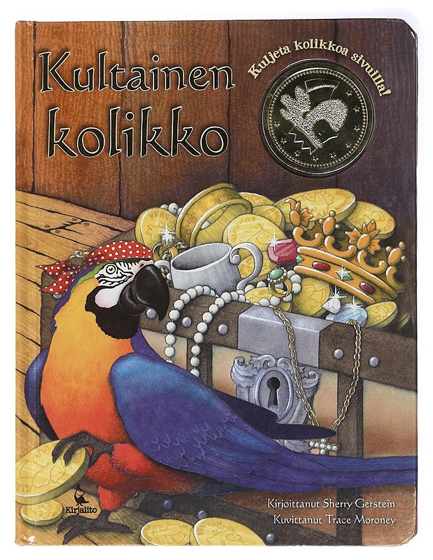 Kultainen kolikko - Gerstein, Sherry - Lastenkirjat - 10105438088 - 0
