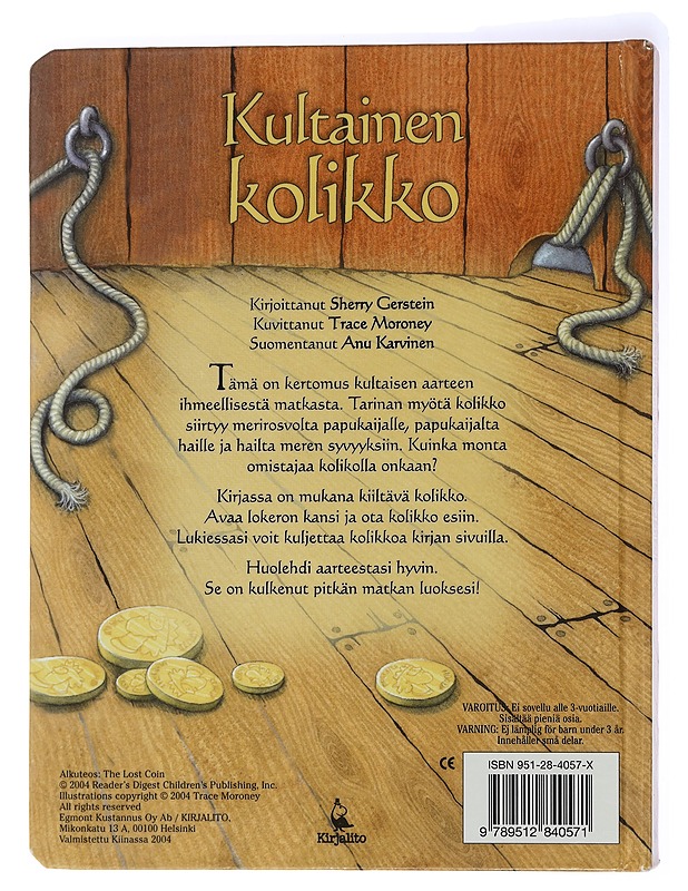 Kultainen kolikko - Gerstein, Sherry - Lastenkirjat - 10105438088 - 1