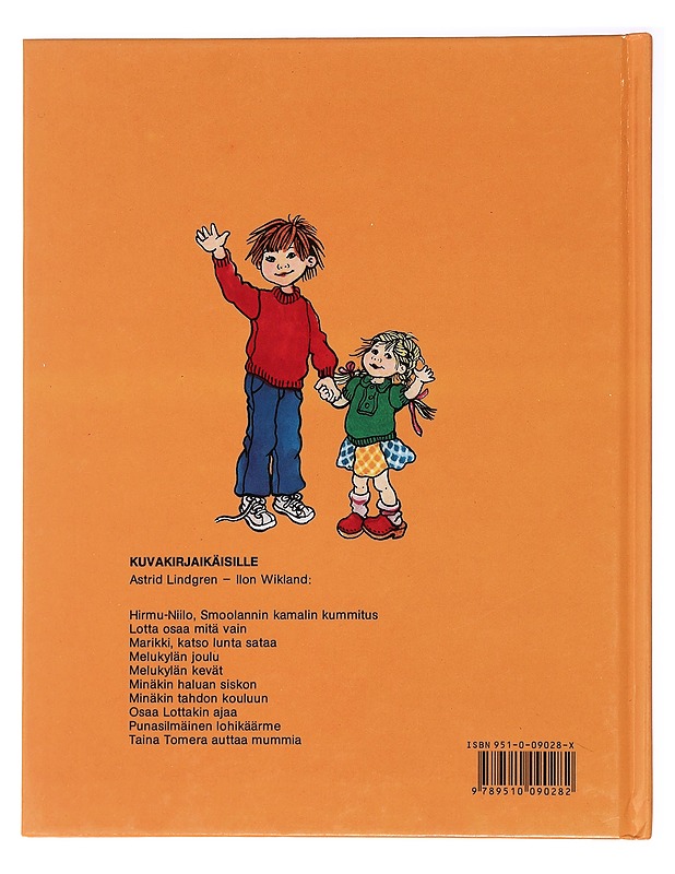 Minäkin haluan siskon - Lindgren, Astrid - Lastenkirjat - 10105438073 - 1