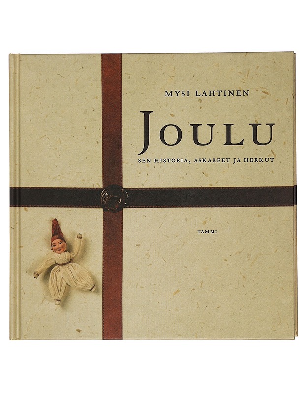 Joulu, sen historia, askareet ja herkut - Lahtinen, Mysi - Joulukirjat - 10105438085 - 0