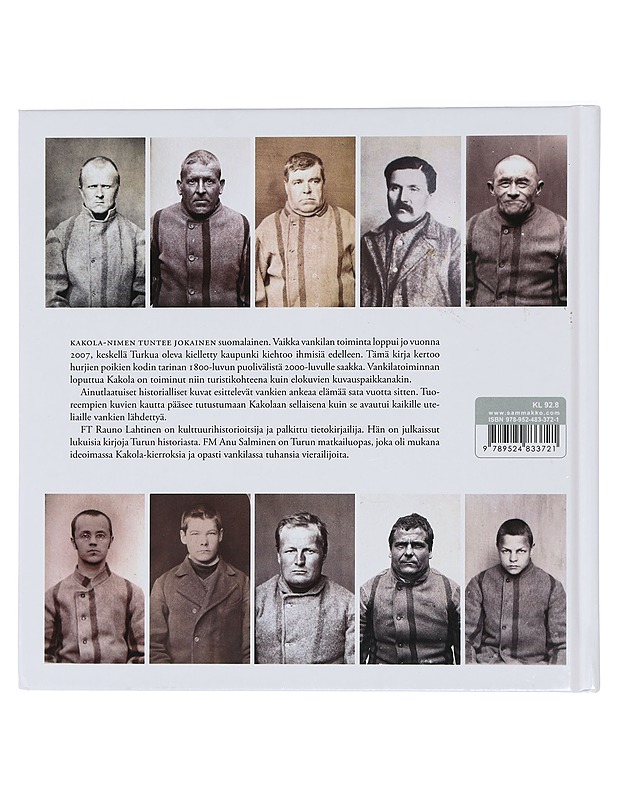 Kakola : Vankilan Tarina - Lahtinen, Rauno - Historiakirjat - 10105438096 - 1