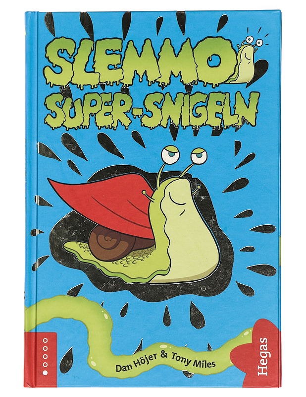 Super-snigeln - Höjer, Dan - Lastenkirjat - 10105438128 - 0