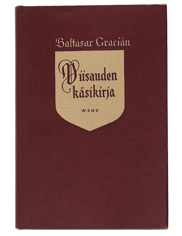 Viisauden käsikirja - Gracián, Baltasar - Kirja lahjaksi - 10105438150 - 0