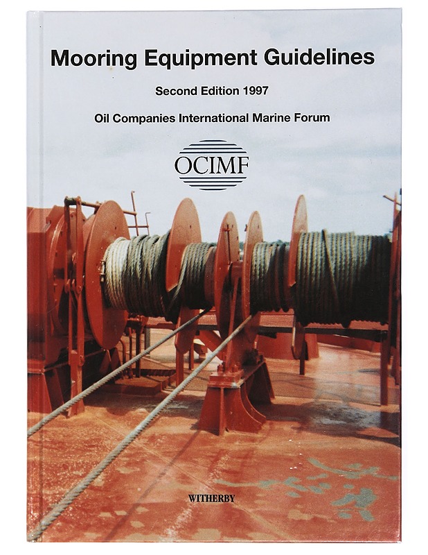 Mooring Equipment Guidelines : Second Edition 1997  - Tietokirjat ja oppaat - 10105438160 - 0