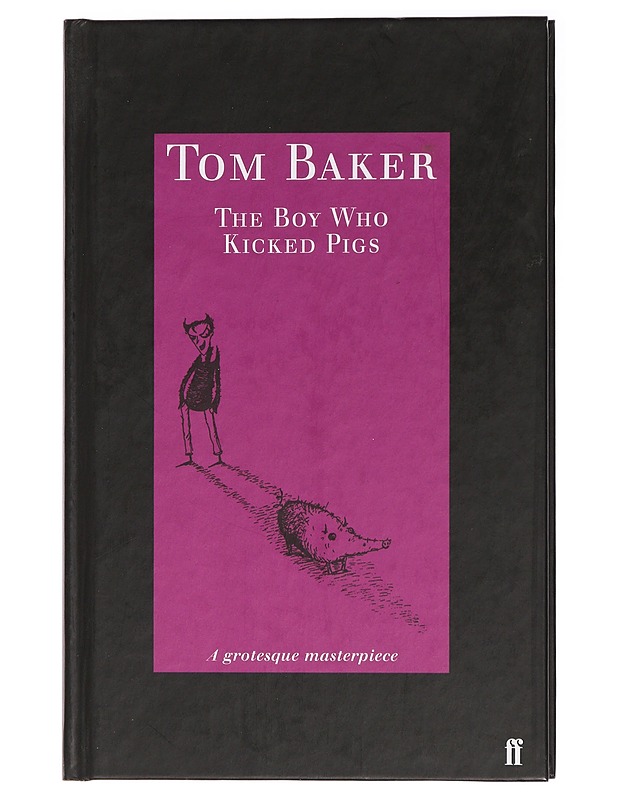 Boy Who Kicked Pigs - Baker, Tom - Romaanit ja novellit - 10105438170 - 0