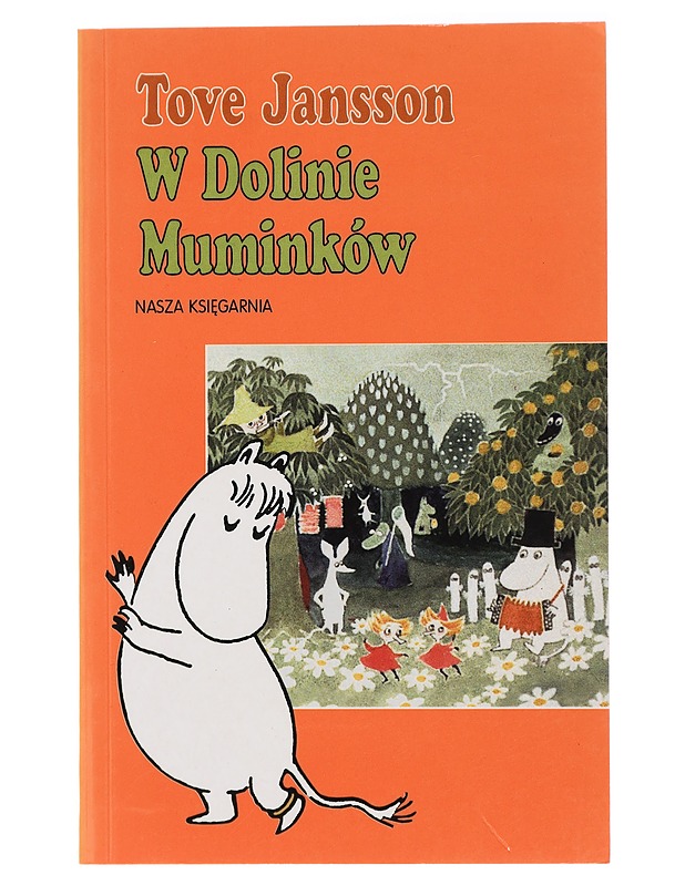 W Dolinie Muminkow - Jansson, Tove - Lastenkirjat - 10105438198 - 0