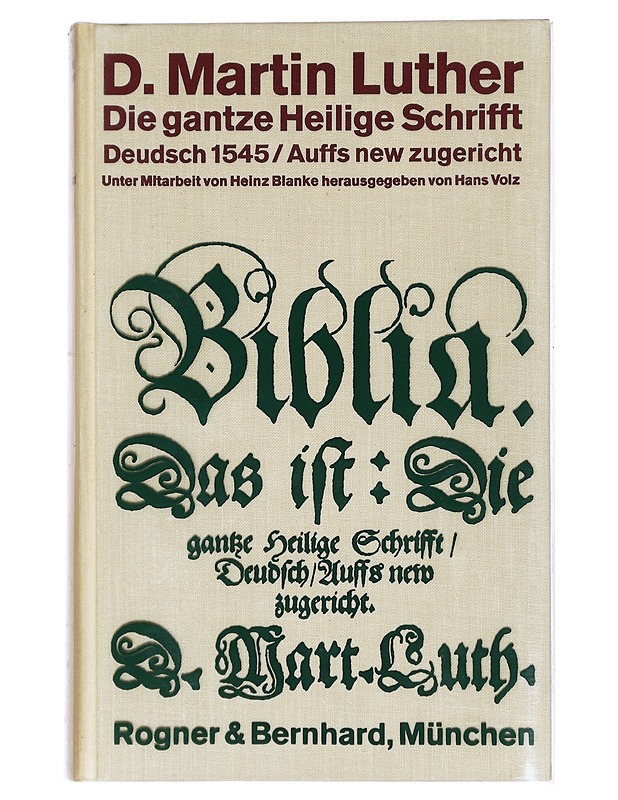 D. Martin Luther : Die gantze Heilige Schrifft Deudsch. Wittenberg 1545 - Tietokirjat ja oppaat - 10105438228 - 0